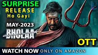 Bhola | Ajay Devgun OTT RELEASE DATE l Amazon Prime | OTT Release Date May-2023