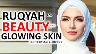 RUQYAH FOR for Glowing Skin & Face Beauty  ♥