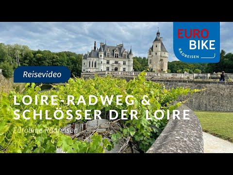 Radfahren an der Loire | Eurobike Radreisen