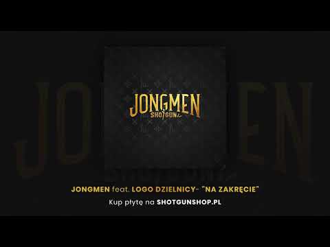 Jongmen feat. Logo Dzielnicy- Na Zakręcie (OFFICIAL AUDIO)