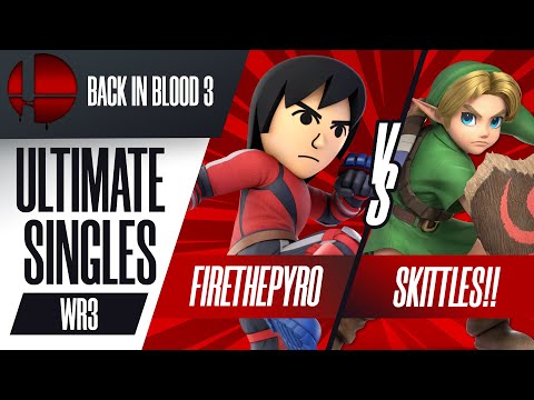 FireThePyro vs. Skittles!! - Singles Winners Round 3 - Back In Blood 3