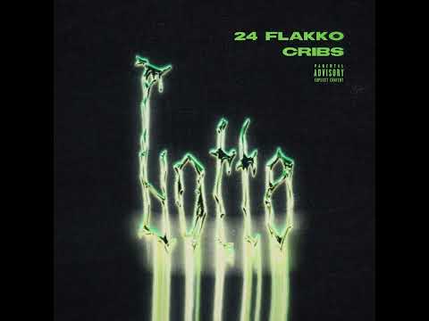24 Flakko X Cribs - 불치병 (feat. Kobain Sosa) (Chronic) [Official Audio]
