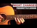Night Changes - One Direction | Fingerstyle Guitar Lesson (Tutorial) How to Play