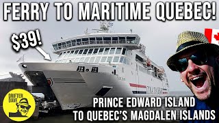 FIVE HOURS aboard Canada's BEST FERRY (PEI to Quebec's Magdalen Islands aboard the Traversier CTMA)