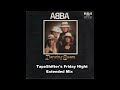 Abba Dancing Queen TapeShifter S Friday Night Extended Mix