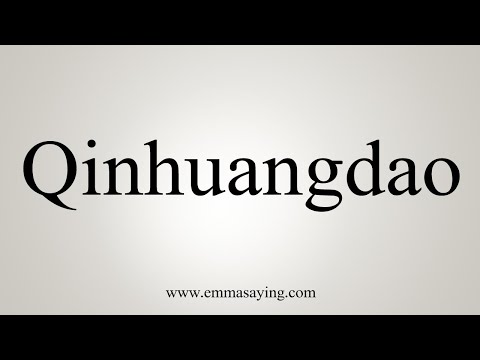 How To Say Qinhuangdao