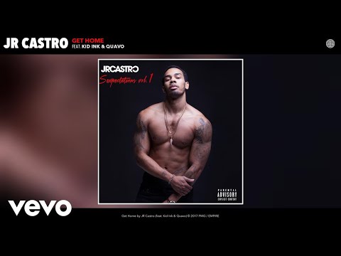 JR Castro - Get Home (Audio) ft. Kid Ink, Quavo