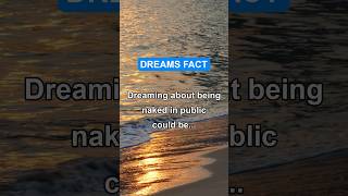 Dreaming about being naked in public could be… #dreamfact