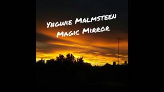 Yngwie Malmsteen &quot;Magic Mirror&quot; (Espejo Mágico)