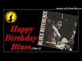 Roy Gaines - Happy Birthday Blues (Take 2) (Kostas A~171)