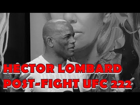 Hector Lombard Reacts To Disqualification At UFC 222 l Post Fight Interview