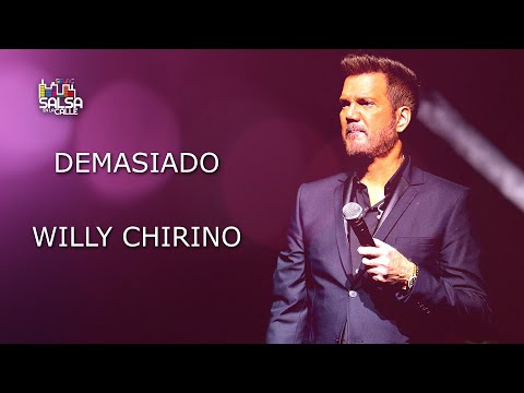 DEMASIADO (CON LETRA) - WILLY CHIRINO