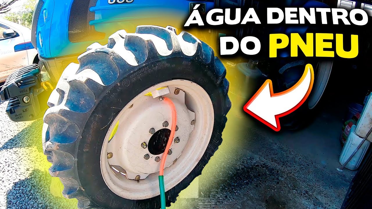 COLOCAMOS ÁGUA NOS PNEUS DO TRATOR