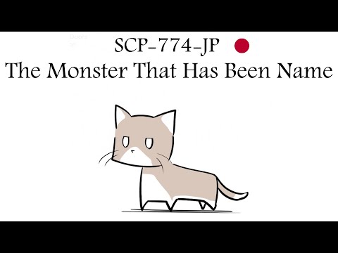 Oversimplified SCP - Chapter 90 "SCP-774-JP The Monster That Has Been Named"