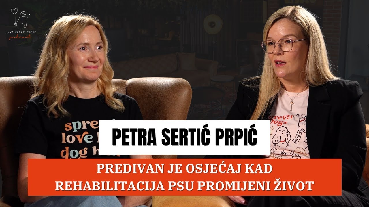 Petra Sertić Prpić: Ljude iznenadi kolika je moć rehabilitacije pasa | KPS Podcast EP. 13