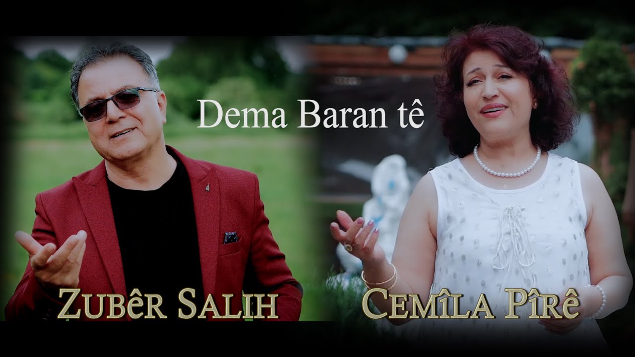 Zubêr Salih û Cemîla Pîrê - Dema baran tê