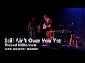 Michael McDermott - Still Ain't Over You Yet - Live @ RCT, 6-29-2013