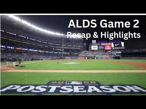 ALDS GAME 2 (NYY/TB) Recap and Highlights