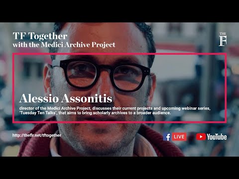 The Medici Archive Project - TF Together
