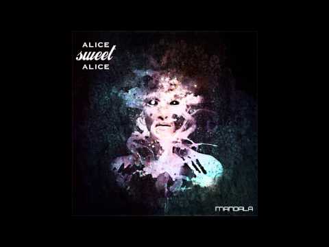 06 Alice Sweet Alice - Falling Under - Mandala