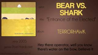 Bear vs. Shark - Entrance of the Elected (synced lyrics)