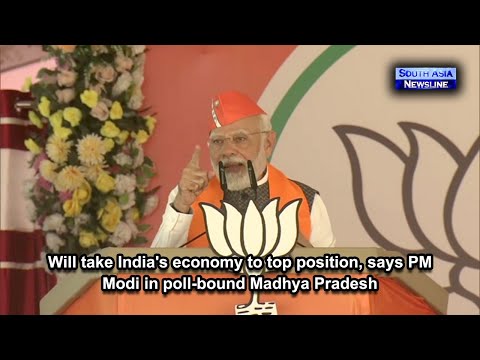 Will take India's economy to top position, says PM Modi in poll bound Madhya Pradesh