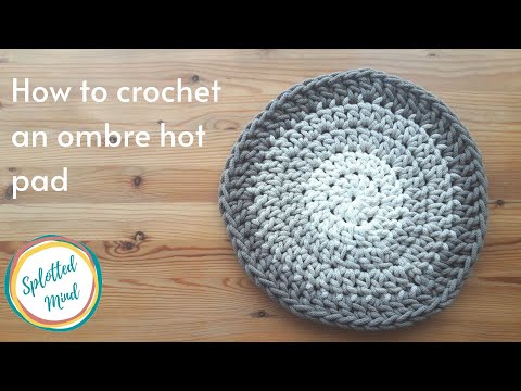 How to crochet an ombre hot pad / Jak zrobić podkładkę na szydełku