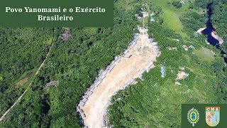 Povo Yanomami e Exército Brasileiro: Um só povo, um só ideal.