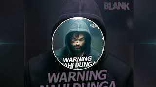 Warning Nahi Dunga - Song | Sher Ke Panje Mein Tu To Fansa Hai