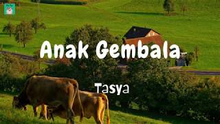 Download lagu Tasya - Anak Gembala (Lirik Lagu) mp3 Download lagu Tasya - Anak Gembala (Lirik Lagu) mp3