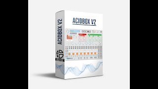 Video thumbnail for AcidBox V2 by Audio Blast
