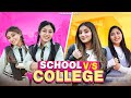 School Vs College Ft Tena Jaiin The Paayal Jain