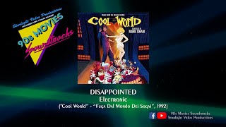 Disappointed - Electronic ("Cool World", 1992)