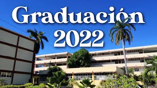 2022 Graduation - Universidad de Ciencias Médicas: Facultad de Enfermería y Tecnología de la Salud