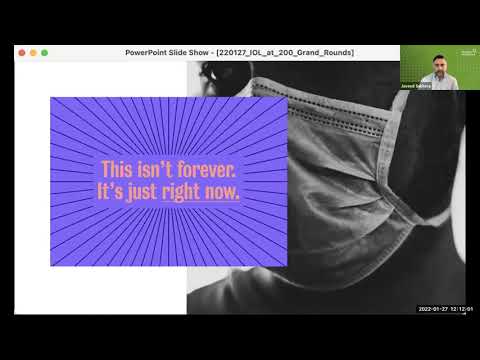 IOL Grand Rounds Jan. 27, 2022 -- Javeed Sukhera, MD and Michael Dewberry, MD