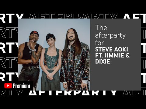 Steve Aoki ft. Jimmie Allen & Dixie D’Amelio YouTube Premium Afterparty