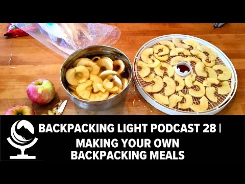 Episode 28 | Making Your Own Backpacking Meals