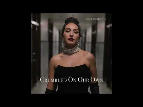 Mia Mormino - "Crumbled On Our Own" (Official Audio)