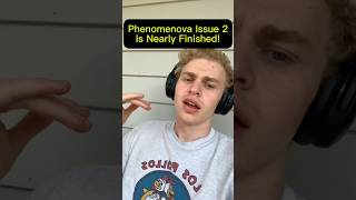 Download lagu Phenomenova Issue 2 is nearly finished! mp3