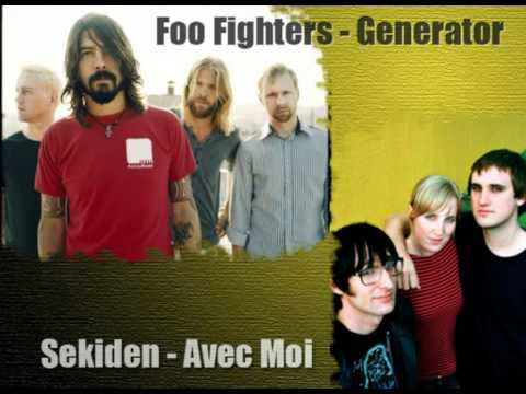 Foo Fighters & Sekiden - Generator/Avec Moi Mashup