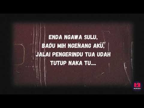 Chukup Nakatu (Official Lyric Video) - Borneo Nation
