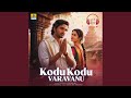 Kodu Kodu Varavanu Lofi Mix