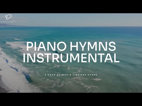 Piano Hymns Instrumental: Best & Timeless Hymns With Nature Sound | Christian Piano