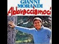 Abbracciamoci - Gianni Morandi