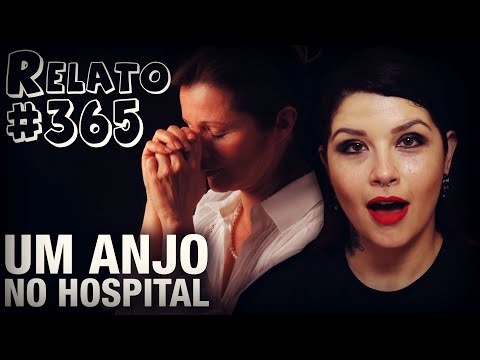 Um Anjo no Hospital  [EN-ES-PT] (#365 - Histórias Assombradas!)