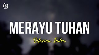 Download lagu Merayu Tuhan - Difarina Indra (LIRIK) mp3