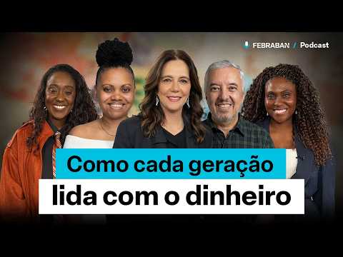 Como cada geração lida com dinheiro