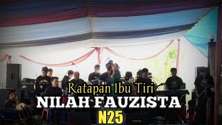 Download lagu Nilah Fauzista feat N25 - Ratapan Ibu Tiri mp3 Download lagu Nilah Fauzista feat N25 - Ratapan Ibu Tiri mp3