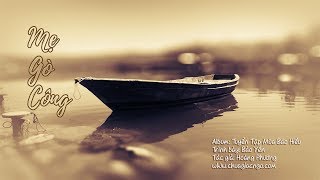 Mẹ Gò Công - Bảo Yến Mẹ Gò Công - Bảo Yến