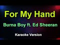 Burna Boy ft. Ed Sheeran - For My Hand (Karaoke version)